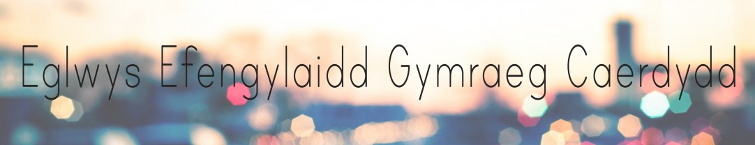 Eglwys Efengylaidd Gymraeg Caerdydd